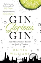 Olivia Williams - Gin Glorious Gin