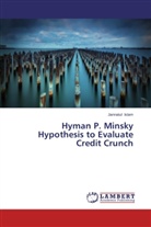 Jannatul Islam - Hyman P. Minsky Hypothesis to Evaluate Credit Crunch