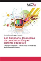 Mónica Beatriz Borgogno Quaranta - Los Simpsons, los medios de comunicación y el sistema educativo