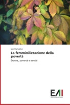 Loretta Gallon - La femminilizzazione della povertà