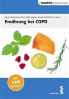 Agnes Budnowski, Flora Koller, Martin Kreuter, Martina Kreuter, Ralf H. Zwick - Ernährung bei COPD