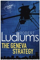 Jamie Freveletti, Robert Ludlum - The Geneva Strategy