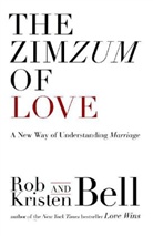 Kristen Bell, Rob Bell, Rob Bell Bell - The Zimzum of Love