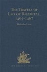 Malcolm Letts, Malcolm Letts, Letts Malcolm - Travels of Leo of Rozmital Through Germany, Flanders, England,