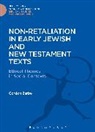 Gordon Zerbe, Zerbe Gordon - Non-Retaliation in Early Jewish and New Testament Texts