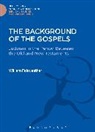 William Fairweather, Fairweather William - The Background of the Gospels