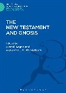 Alastair Logan, Alastair Wedderburn Logan, Alexander J M Wedderburn, Alexander J. M. Wedderburn, Alastair Logan, Alexander J. M. Wedderburn - The New Testament and Gnosis