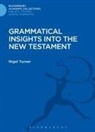 Nigel Turner, Turner Nigel - Grammatical Insights into the New Testament