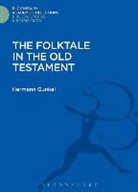 Hermann Gunkel, Gunkel Hermann - The Folktale in the Old Testament