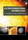 Vincent C. H. Tong, Vincent C. H. (Birkbeck College Tong, Vincent C. H. Garcia Tong, Rafael Garcia, Rafael A. Garcia, Rafael A. (Centre Commissariat a l'Energie Atomique (CEA) Garcia... - Extraterrestrial Seismology