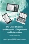Tarlach (Universiteit Van Amsterdam) Do Mcgonagle, Tarlach Donders Mcgonagle, Yvonne Donders, Donders Yvonne, Tarlach McGonagle, McGonagle Tarlach - United Nations and Freedom of Expression and Information