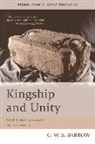 G W S Barrow, G. W. S. Barrow, G.w.s. Barrow, Barrow Gws - Kingship and Unity