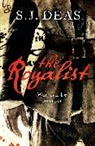 S J Deas, S. J. Deas, S.J. Deas, S.J. (Author) Deas - The Royalist
