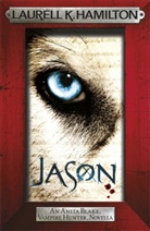 Laurell K. Hamilton, Laurell K. Hamilton - Jason