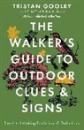 Tristan Gooley, Gooley Tristan - The Walker's Guide to Outdoor Clues and Signs