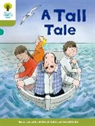 Roderick Hunt, Roderick Shipton Hunt, Mr. Nick Schon, Nick Schon, Paul Shipton, Alex Brychta... - A Tall Tale -Level 7-