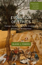 B Fowers, B. Fowers, Blaine J. Fowers - Evolution of Ethics