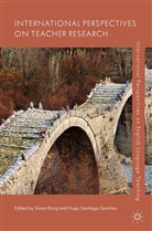 Simon Borg, Simon Sanchez Borg, Borg, S Borg, S. Borg, Simon Borg... - International Perspectives on Teacher Research