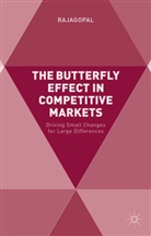 Rajagopal, . Rajagopal, . . Rajagopal - Butterfly Effect in Competitive Markets