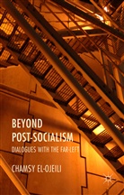 C el-Ojeili, C. El-Ojeili, Chamsy el-Ojeili, Chamsy el- Ojeili - Beyond Post-Socialism
