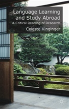 C Kinginger, C. Kinginger, Celeste Kinginger - Language Learning and Study Abroad