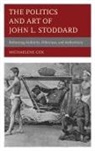 Michaelene Cox, Cox Michaelene - Politics Amp Art of John L Stoddcb