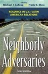 Larosa, Michael J. Mora Larosa, Michael J. Larosa, Frank O. Mora - Neighborly Adversaries