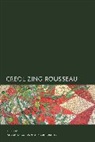 Jane Anna Gordon, Gordon Jane Anna, Neil Roberts - Creolizing Rousseau