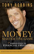 Anthony Robbins, Tony Robbins, Robbins Tony - Money Master the Game