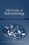 Jerome D. Williams, Jerome D. Lee Williams, Curtis P Haugtvedt, Curtis P. Haugtvedt, Curtis P. (The Ohio State University Haugtvedt, Wei-Na Lee... - Diversity in Advertising