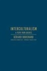 Gerard Bouchard, Nancy Harrowitz, Howard Scott - Interculturalism