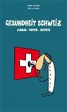 Simon Regard, REGARD / MIX &amp; REMIX, REGARD / MIX &amp;amp, Remix, Mix &amp; Remix - GESUNDHEIT SCHWEIZ