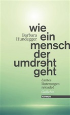Barbara Hundegger - wie ein mensch der umdreht geht