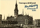 Calvendo - Erinnerungen an die Hafenstadt: Hamburg auf historischen Stichen (Posterbuch DIN A2 quer)