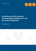 Thomas Janßen - Darstellung nutritiv nutzbarer Eisenphosphatmodifikationen und deren Bioverfügbarkeit