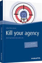 Lukas-Pierre Bessis - Kill your Agency