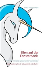 Petra M. Scheid, Petra Maria Scheid - Elfen auf der Fensterbank