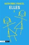Katherine Pancol - Elles 2