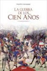 Philippe Contamine - La Guerra de los Cien Años