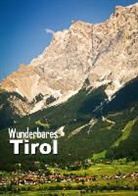 Calvendo - Wunderbares Tirol (Posterbuch DIN A2 hoch)