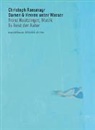 Christoph Ransmayr, Christoph Ransmayr, Linda Wolfsgruber - Damen & Herren unter Wasser