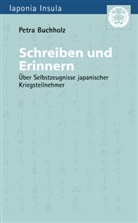Petra Buchholz, Irmela Hijiya-Kirschnereit - Schreiben und Erinnern