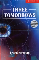 Frank Brennan - Three Tomorrows, w. Audio-CD