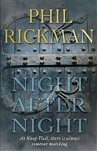 Phil Rickman, Phil (Author) Rickman - Night After Night