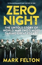 Mark Felton, Felton Mark - Zero Night