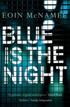 Eoin McNamee - Blue is the Night
