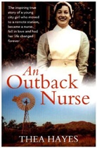 Thea Hayes - An Outback Nurse