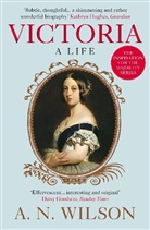 A N Wilson, A. N. Wilson, A. N. (Author) Wilson - Victoria