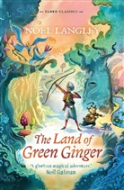 Noel Langley - The Land of Green Ginger