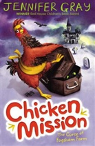 Jennifer Gray, Jennifer (Author Gray, Hannah George, Hannah (Illustrator) George, George Hannah - Chicken Mission: The Curse of Fogsham Farm